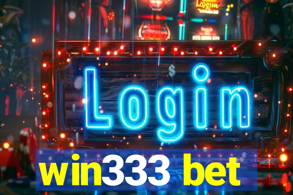 win333 bet